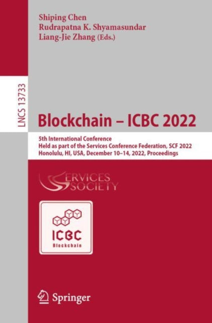 Book cover of: Blockchain – ICBC 2022. By: Shiping Chen