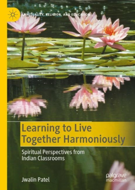 Book cover of: Learning to Live Together Harmoniously. By: Jwalin Patel