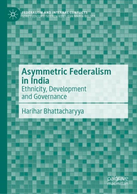 Book cover of: Asymmetric Federalism in India