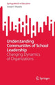 Book cover of: Understanding Communities of School Leadership. By: Murphy, Joseph F.