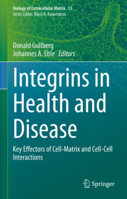 Book cover of: Integrins in Health and Disease. By: Donald Gullberg