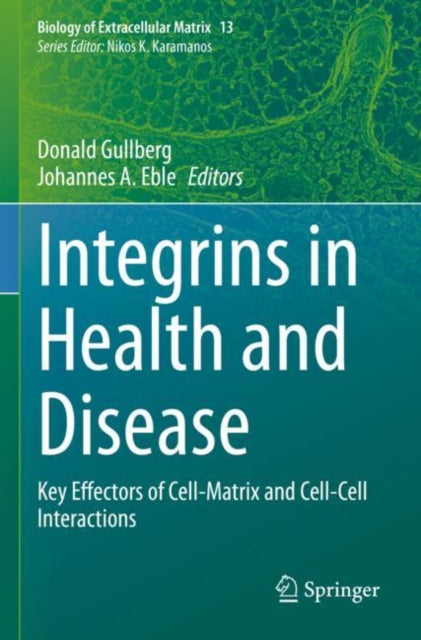 Book cover of: Integrins in Health and Disease. By: Donald Gullberg