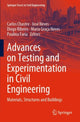 Book cover of: Advances on Testing and Experimentation in Civil Engineering. By: Carlos Chastre
