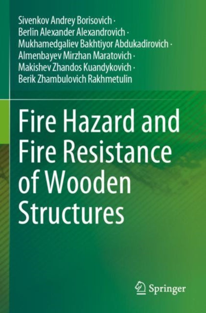 Book cover of: Fire Hazard and Fire Resistance of Wooden Structures