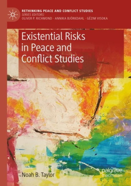 Existential Risks in Peace and Conflict Studies