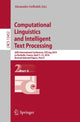 Book cover of: Computational Linguistics and Intelligent  Text Processing. By: Alexander Gelbukh