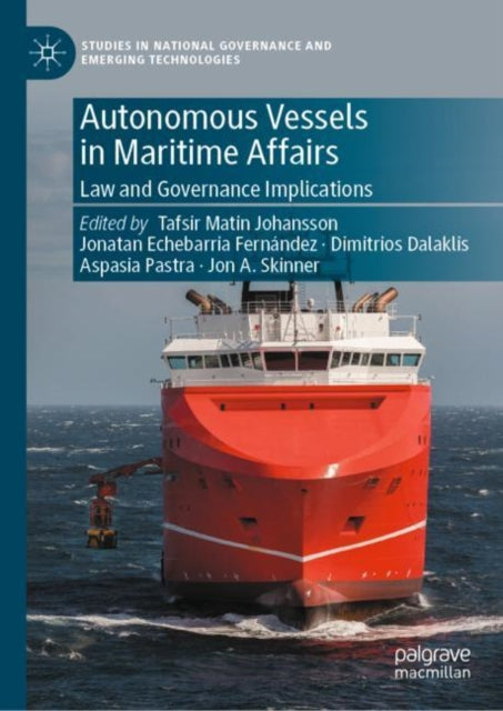 Book cover of: Autonomous Vessels in Maritime Affairs. By: Tafsir Matin Johansson