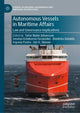 Book cover of: Autonomous Vessels in Maritime Affairs. By: Tafsir Matin Johansson
