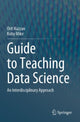 Book cover of: Guide to Teaching Data Science