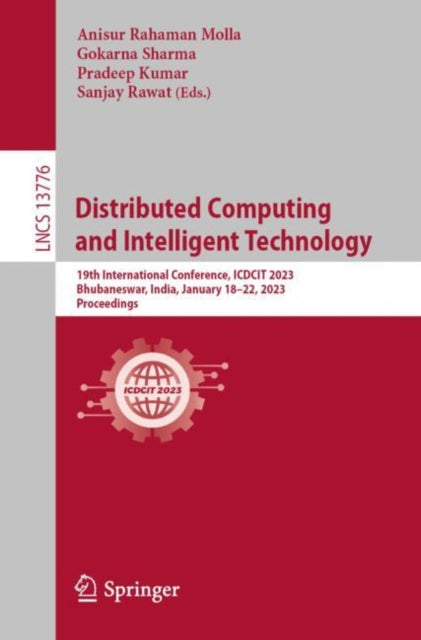 Book cover of: Distributed Computing and Intelligent Technology. By: Anisur Rahaman Molla