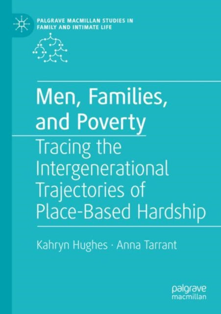 Book cover of: Men, Families, and Poverty. By: Kahryn Hughes
