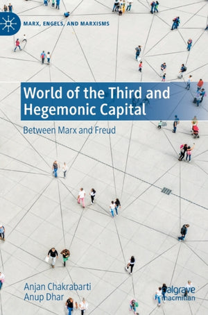 World of the Third and Hegemonic Capital