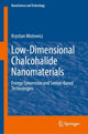 Book cover of: Low-Dimensional Chalcohalide Nanomaterials. By: Krystian Mistewicz