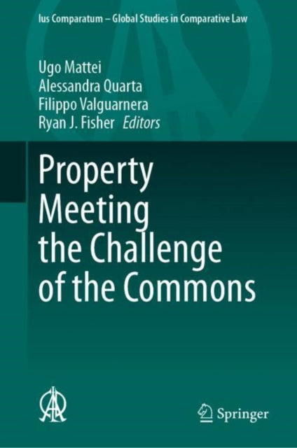 Book cover of: Property Meeting the Challenge of the Commons. By: Ugo Mattei