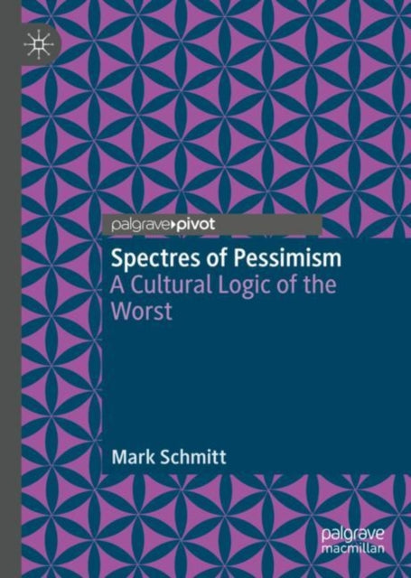 Book cover of: Spectres of Pessimism