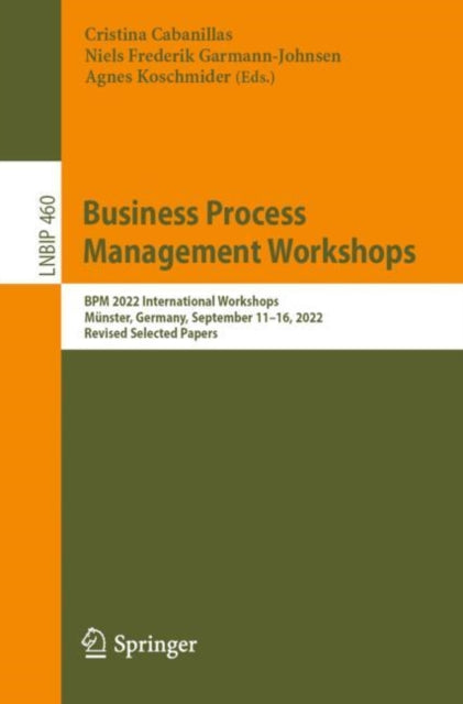 Book cover of: Business Process Management Workshops. By: Cristina Cabanillas
