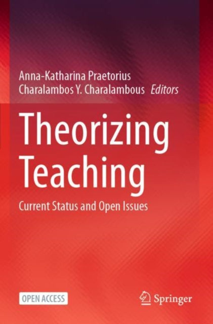 Book cover of: Theorizing Teaching. By: Anna-Katharina Praetorius