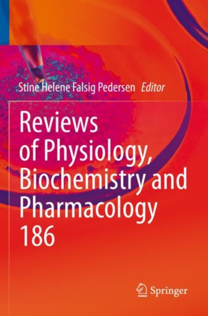 Book cover of: Reviews of Physiology, Biochemistry and Pharmacology. By: Stine Helene Falsig Pedersen