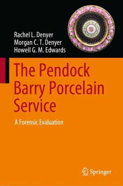 Book cover of: Pendock Barry Porcelain Service. By: Rachel L. Denyer