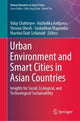 Book cover of: Urban Environment and Smart Cities in Asian Countries. By: Uday Chatterjee