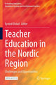 Book cover of: Teacher Education in the Nordic Region. By: Eyvind Elstad