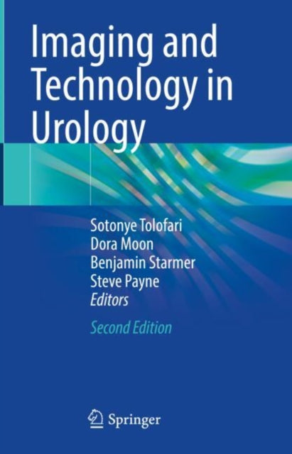 Book cover of: Imaging and Technology in Urology. By: Sotonye Tolofari
