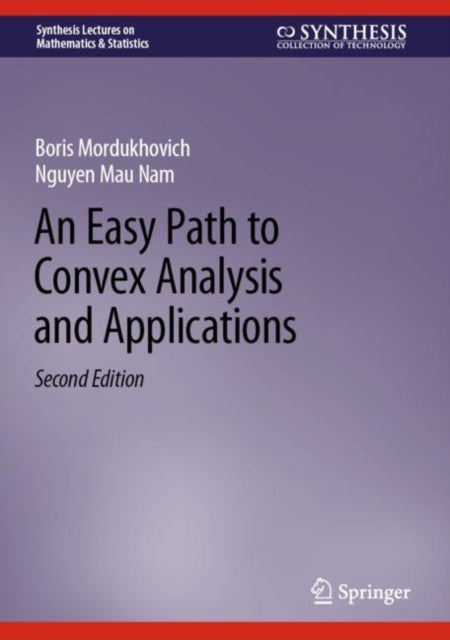 An Easy Path to Convex Analysis and Applications
