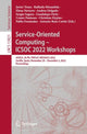 Book cover of: Service-Oriented Computing – ICSOC 2022 Workshops. By: Javier Troya