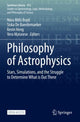 Book cover of: Philosophy of Astrophysics. By: Nora Mills Boyd