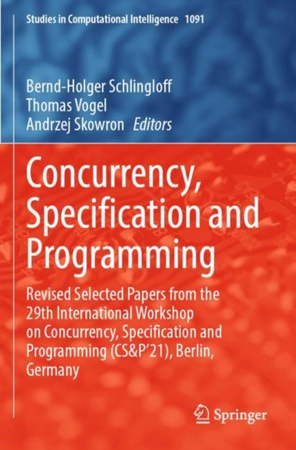 Book cover of: Concurrency, Specification and Programming. By: Bernd-Holger Schlingloff