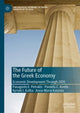 Book cover of: Future of the Greek Economy. By: Panagiotis E. Petrakis