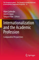 Book cover of: Internationalization and the Academic Profession