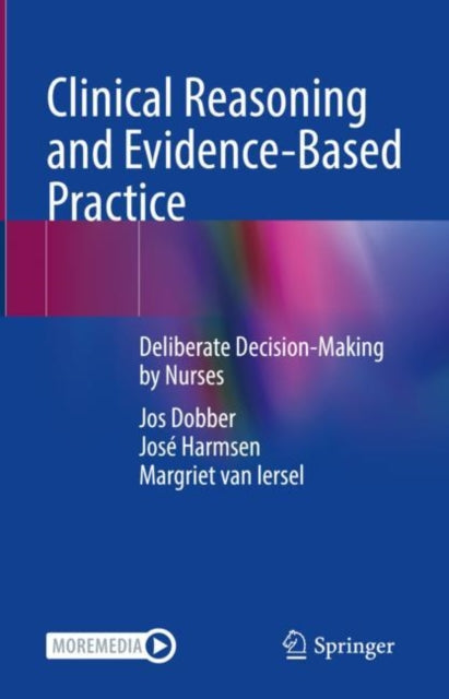 Book cover of: Clinical Reasoning and Evidence-Based Practice. By: Jos Dobber