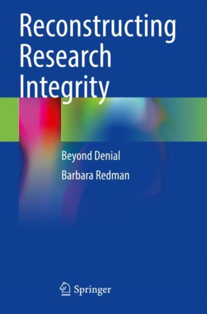 Book cover of: Reconstructing Research Integrity