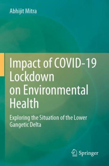 Book cover of: Impact of COVID-19 Lockdown on Environmental Health