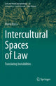 Book cover of: Intercultural Spaces of Law