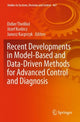 Book cover of: Recent Developments in Model-Based and Data-Driven Methods for Advanced Control and Diagnosis. By: Didier Theilliol