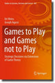 Book cover of: Games to Play and Games not to Play. By: Uri Weiss