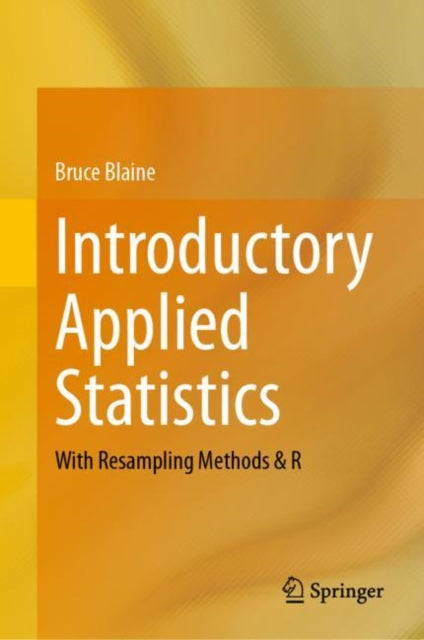 Book cover of: Introductory Applied Statistics. By: Bruce Blaine