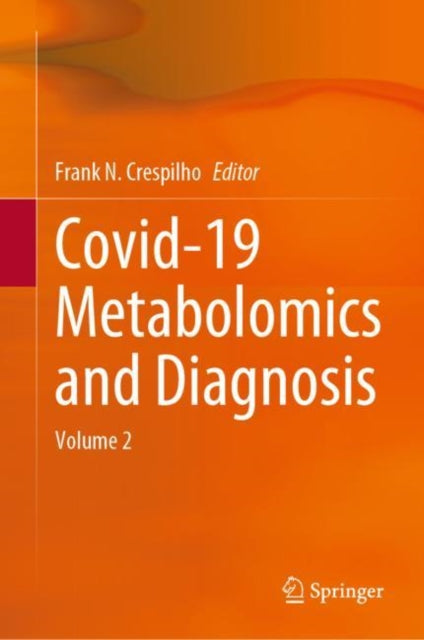 Book cover of: Covid-19 Metabolomics and Diagnosis. By: Frank N. Crespilho