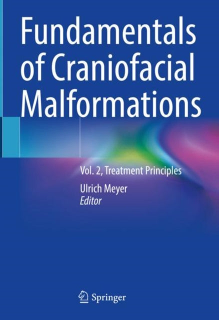 Book cover of: Fundamentals of Craniofacial Malformations. By: Ulrich Meyer