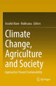 Book cover of: Climate Change, Agriculture and Society. By: Asraful Alam