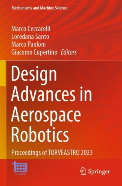 Book cover of: Design Advances in Aerospace Robotics. By: Marco Ceccarelli
