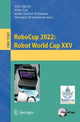 Book cover of: RoboCup 2022: Robot World Cup XXV