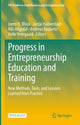 Book cover of: Progress in Entrepreneurship Education and Training. By: Joern H. Block