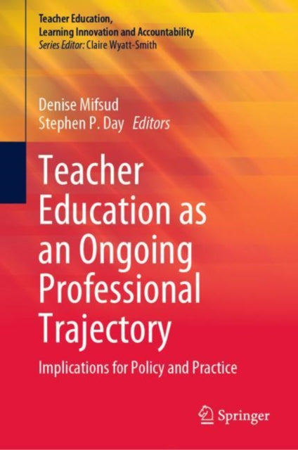 Book cover of: Teacher Education as an Ongoing Professional Trajectory. By: Denise Mifsud