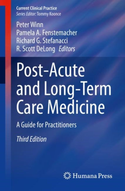 Book cover of: Post-Acute and Long-Term Care Medicine. By: Peter Winn