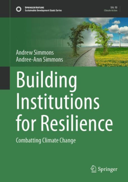 Book cover of: Building Institutions for Resilience. By: Andrew Simmons