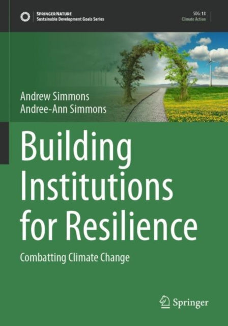 Book cover of: Building Institutions for Resilience. By: Andrew Simmons