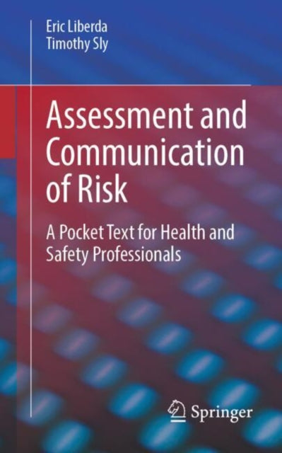 Book cover of: Assessment and Communication of Risk. By: Eric Liberda